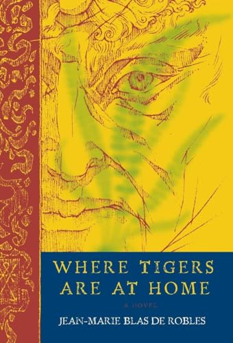 Beispielbild fr Where Tigers Are at Home : A Novel zum Verkauf von Better World Books
