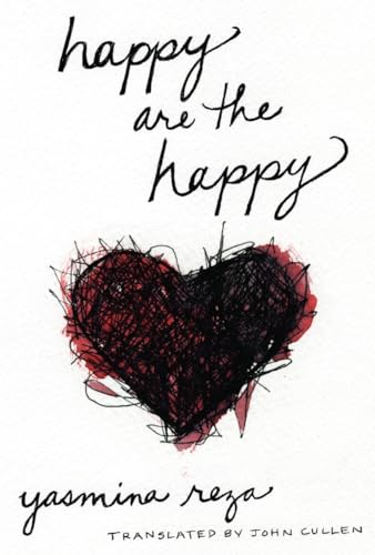 Imagen de archivo de Happy Are the Happy : A Novel a la venta por Better World Books