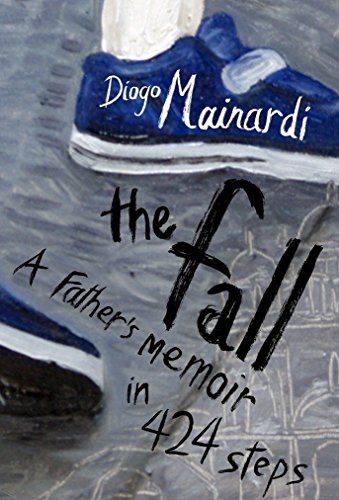 9781590517000: The Fall: A Father's Memoir in 424 Steps