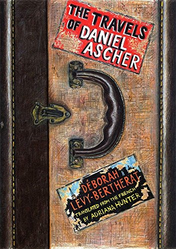 Stock image for The Travels of Daniel Ascher : A Novel for sale by Better World Books