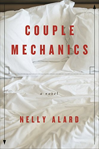 9781590517314: Couple Mechanics: A Novel
