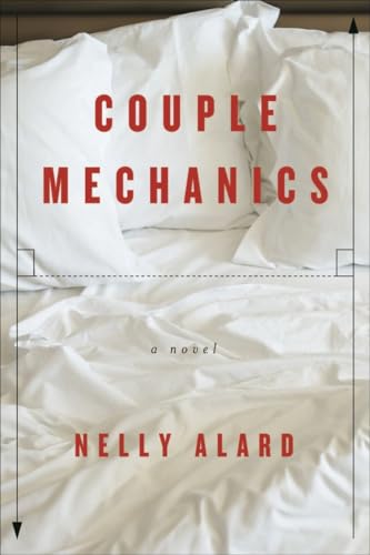 Stock image for Couple Mechanics : A Novel for sale by Better World Books: West