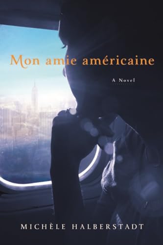 Stock image for Mon amie am ricaine for sale by Montclair Book Center