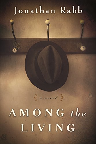 9781590518038: Among the Living: A Novel