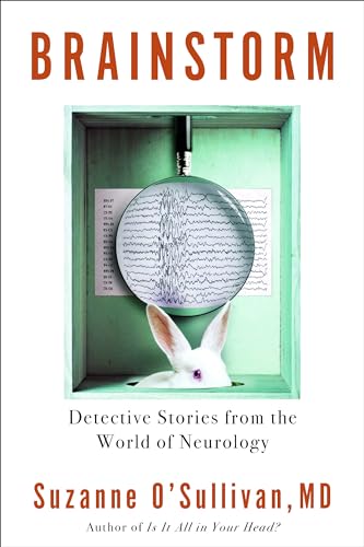 Stock image for Brainstorm: Detective Stories from the World of Neurology for sale by WorldofBooks