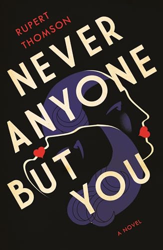 Beispielbild fr Never Anyone but You : A Novel zum Verkauf von Better World Books