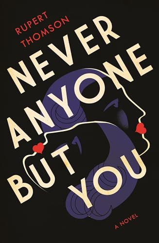 Imagen de archivo de Never Anyone But You: A Novel a la venta por More Than Words