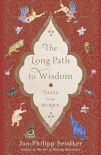 Imagen de archivo de The Long Path to Wisdom : Tales from Burma a la venta por Better World Books