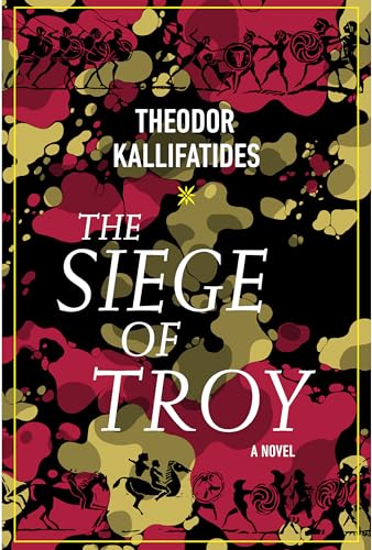 Beispielbild fr Siege of Troy, The: A Novel zum Verkauf von WorldofBooks