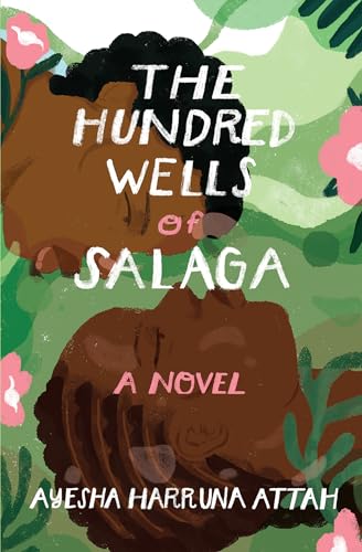 Stock image for The Hundred Wells of Salaga: A Novel for sale by SecondSale