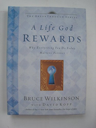 A Life God Rewards Journal (9781590520109) by Wilkinson, Bruce