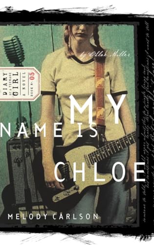 Beispielbild fr My Name is Chloe (Diary of a Teenage Girl: Chloe, Book 1) zum Verkauf von SecondSale