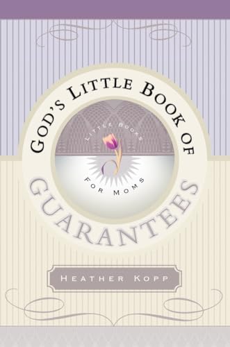 Beispielbild fr God's Little Book of Guarantees for Moms zum Verkauf von Wonder Book