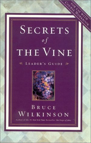 9781590520307: Secrets of the Vine Video Leader's Guide: Breaking Through to Abundance (Breakthrough)