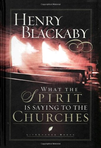 9781590520369: What the Spirit is Saying to the Churches (Lifechange Books)