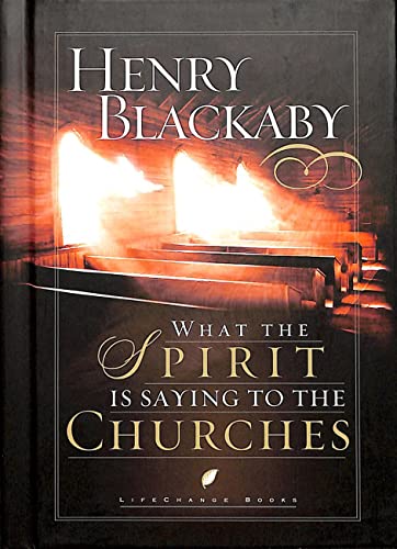 Stock image for What the Spirit Is Saying to the Churches (LifeChange Books) for sale by Reliant Bookstore