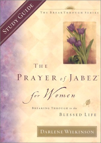 9781590520499: The Prayer of Jabez for Women (Breakthrough Series)