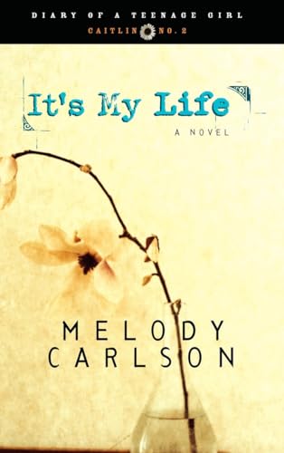 Imagen de archivo de It's My Life: Caitlin: Book 2 (Diary of a Teenage Girl) a la venta por Orion Tech