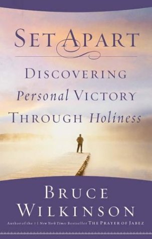9781590520710: Set Apart: Discovering Personal Victory through Holiness