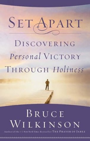 9781590520710: Set Apart: Discovering Personal Victory Through Holiness