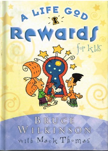 Imagen de archivo de A Life God Rewards for Kids (Breakthrough Series) a la venta por Once Upon A Time Books