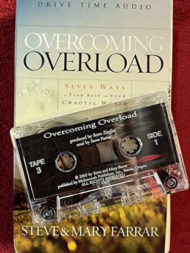 Overcoming Overload Audiocassette (9781590521397) by Farrar, Steve; Farrar, Mary