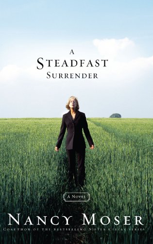Beispielbild fr A Steadfast Surrender (Steadfast Series #1) zum Verkauf von Wonder Book