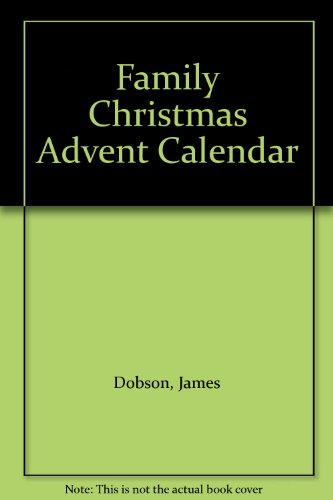 Family Christmas Advent Calendar (9781590521755) by Dobson, James; Harvey, G.