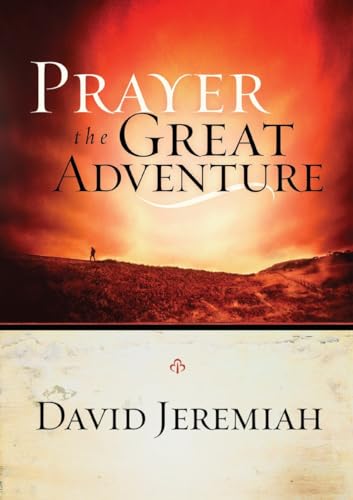 Beispielbild fr Prayer, the Great Adventure zum Verkauf von ZBK Books