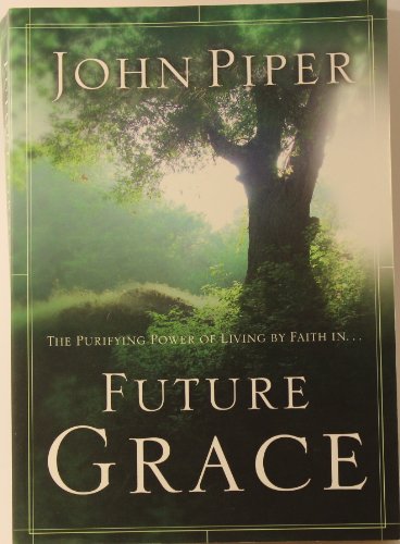 9781590521915: Future Grace