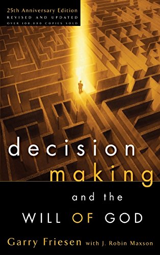 Beispielbild fr Decision Making and the Will of God: A Biblical Alternative to the Traditional View zum Verkauf von BooksRun