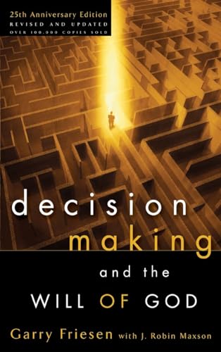 9781590522059: Decision Making and the Will of God: A Biblical Alternative to the Traditional View