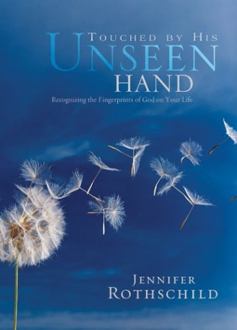 9781590522103: Touched by His Unseen Hand: Recognizing the Fingerprints of God on Your Life