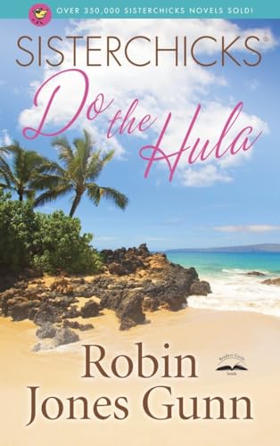 Stock image for Sisterchicks Do the Hula (Sisterchicks Series #2) for sale by Gulf Coast Books