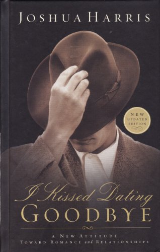 Imagen de archivo de I Kissed Dating Goodbye (updated edition) a la venta por ThriftBooks-Atlanta