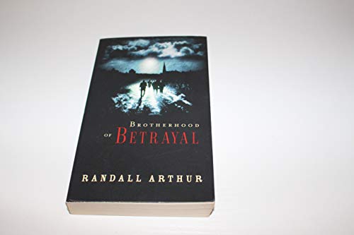 Imagen de archivo de Brotherhood of Betrayal a la venta por Once Upon A Time Books