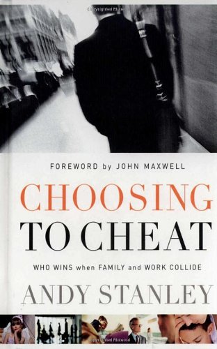 Imagen de archivo de Choosing to Cheat: Who Wins When Family and Work Collide? a la venta por Revaluation Books
