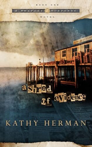 Beispielbild fr A Shred of Evidence (Seaport Suspense #1) zum Verkauf von Gulf Coast Books