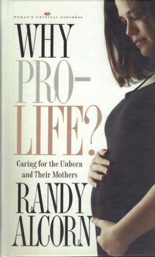 9781590523698: Why Pro-Life?