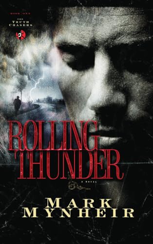 Stock image for Rolling Thunder (The Truth Chasers Series #1) for sale by Your Online Bookstore