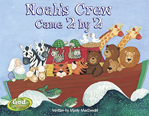 9781590524091: Noah's Crew Came 2 by 2 (GodCounts Series)