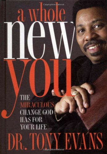 Stock image for A Whole New You: The Miraculous Change God Has for Your Life (LifeChange Books) for sale by SecondSale