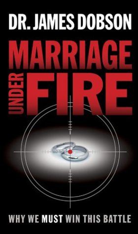 9781590524312: Marriage Under Fire: Why We Must Win This War