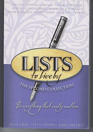 Imagen de archivo de Lists to Live By: The Second Collection: For Everything That Really Matters a la venta por Ergodebooks