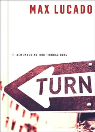 Stock image for Turn: Remembering Our Foundations for sale by SecondSale