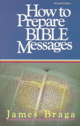 Stock image for How to Prepare Bible Messages for sale by Goodwill