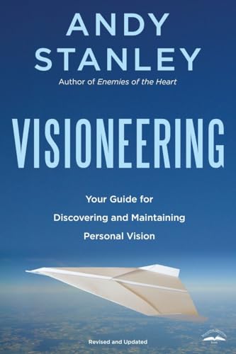 Beispielbild fr Visioneering, Revised and Updated Edition: Your Guide for Discovering and Maintaining Personal Vision: God's Blueprint for Developing and Maintaining Vision zum Verkauf von WorldofBooks