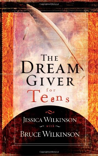 Beispielbild fr The Dream Giver for Teens zum Verkauf von Better World Books
