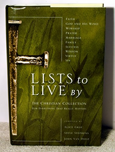 Stock image for Lists to Live By: The Christian Collection: For Everything That Really Matters for sale by Polly's Books