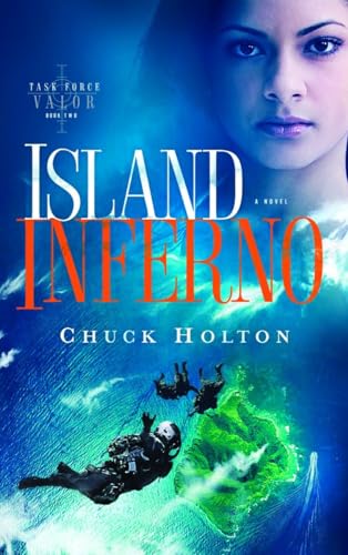 Stock image for Island Inferno (Task Force Valor Series #2) for sale by SecondSale